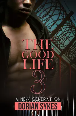 Dobrý život 3. časť: Nová generácia - The Good Life Part 3: A New Generation