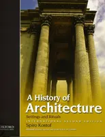 Dejiny architektúry - medzinárodné druhé vydanie (Kostof Spiro (University of California Berkeley)) - History of Architecture - International Second Edition (Kostof Spiro (University of California Berkeley))