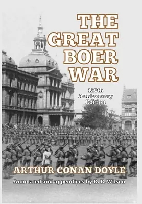 Veľká búrska vojna: vydanie k 120. výročiu - The Great Boer War: 120th Anniversary Edition