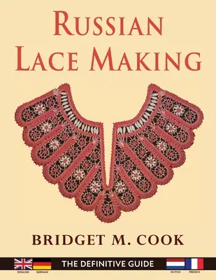 Ruské čipkárstvo (anglické, holandské, francúzske a nemecké vydanie) - Russian Lace Making (English, Dutch, French and German Edition)