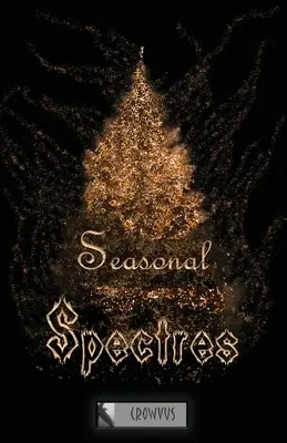 Sezónne prízraky - Seasonal Spectres