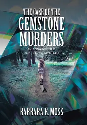Prípad vraždy drahých kameňov: Záhada Anny Rendleovej, Joe Browna - The Case of the Gemstone Murders: An Anna Rendle, Joe Brown Mystery