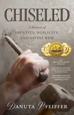 Chiseled: Memoáre o identite, dvojtvárnosti a božskom víne - Chiseled: A Memoir of Identity, Duplicity, and Divine Wine