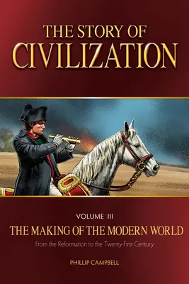 Príbeh civilizácie: Učebnica: Civilizácia, 1. diel, 1. časť: Tvorba moderného sveta - The Story of Civilization: The Making of the Modern World Text Book