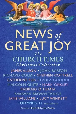 Správy o veľkej radosti: The Church Times Book of Christmas - News of Great Joy: The Church Times Book of Christmas