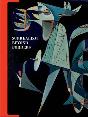 Surrealizmus za hranicami - Surrealism Beyond Borders