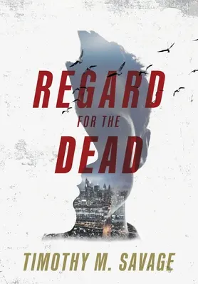 Úcta k mŕtvym - Regard for the Dead