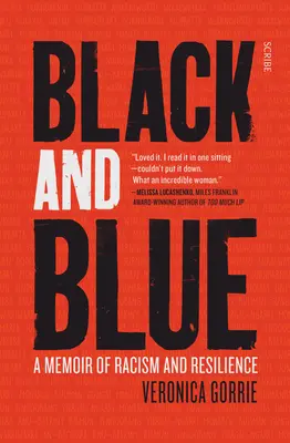 Čierna a modrá: A Memoir of Racism and Resilience (Spomienky na rasizmus a odolnosť) - Black and Blue: A Memoir of Racism and Resilience