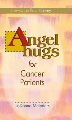 Anjelské objatia pre pacientov s rakovinou - Angel Hugs for Cancer Patients