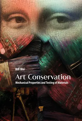 Ochrana umenia: Mechanické vlastnosti a testovanie materiálov - Art Conservation: Mechanical Properties and Testing of Materials