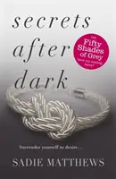 Tajomstvá po zotmení (After Dark Book 2) - druhá kniha série After Dark - Secrets After Dark (After Dark Book 2) - Book Two in the After Dark series