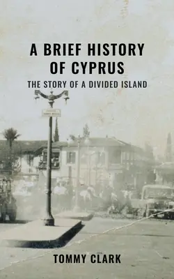 Stručné dejiny Cypru - A Brief History of Cyprus