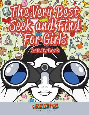 Najlepšia kniha aktivít Hľadaj a nájdi pre dievčatá - The Very Best Seek and Find for Girls Activity Book