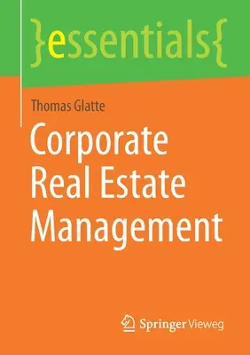 Manažment firemných nehnuteľností - Corporate Real Estate Management