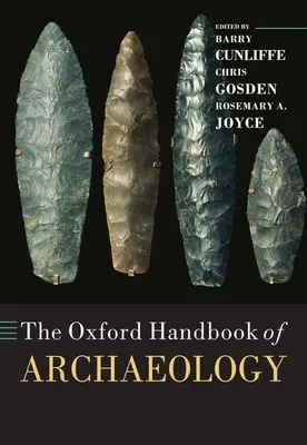 Oxfordská príručka archeológie - The Oxford Handbook of Archaeology