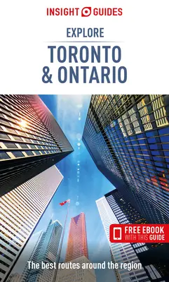 Insight Guides Spoznajte Toronto a Ontário (cestovný sprievodca s bezplatnou elektronickou knihou) - Insight Guides Explore Toronto & Ontario (Travel Guide with Free Ebook)
