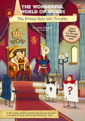 Nádherný svet slov: Princ sa dostane do problémov, 6 - The Wonderful World of Words: The Prince Gets Into Trouble, 6