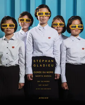 Stphan Gladieu: Severná Kórea - Stphan Gladieu: North Korea