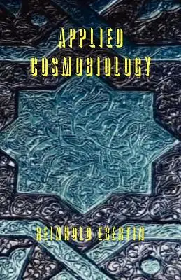 Aplikovaná kozmobiológia - Applied Cosmobiology