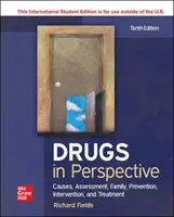 ISE Drogy v perspektíve: Príčiny, hodnotenie, rodina, prevencia, intervencia a liečba - ISE Drugs in Perspective: Causes, Assessment, Family, Prevention, Intervention, and Treatment