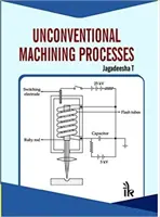 Netradičné procesy obrábania - Unconventional Machining Processes