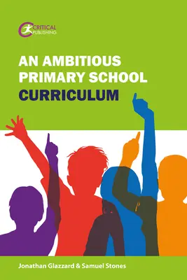 Ambiciózny učebný plán pre základné školy - An Ambitious Primary School Curriculum