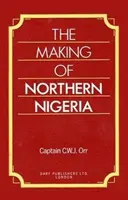 Tvorba severnej Nigérie - Making of Northern Nigeria