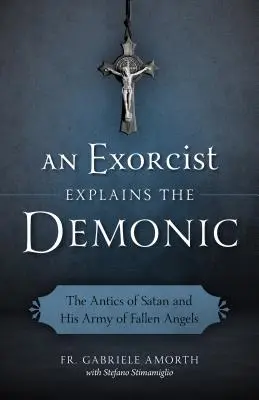 Exorcista vysvetľuje démonické - Exorcist Explains the Demonic