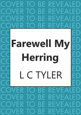 Zbohom, môj sleď - Farewell My Herring