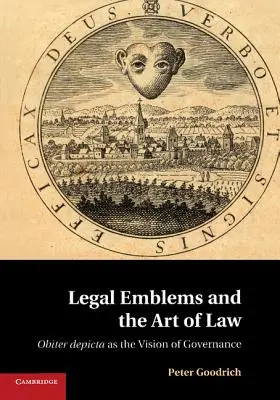 Právne emblémy a umenie práva: Obiter depicta ako vízia správy vecí verejných - Legal Emblems and the Art of Law: Obiter Depicta as the Vision of Governance