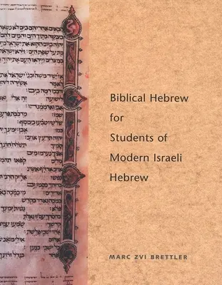 Biblická hebrejčina pre študentov modernej izraelskej hebrejčiny - Biblical Hebrew for Students of Modern Israeli Hebrew