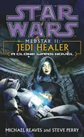 Star Wars: Medstar II - Liečiteľ Jedi - Star Wars: Medstar II - Jedi Healer