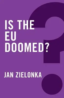 Je EÚ odsúdená na zánik? - Is the Eu Doomed?
