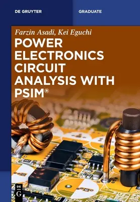 Analýza obvodov výkonovej elektroniky pomocou Psim(r) - Power Electronics Circuit Analysis with Psim(r)