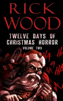 Dvanásť dní vianočného hororu, druhý diel - Twelve Days of Christmas Horror Volume Two