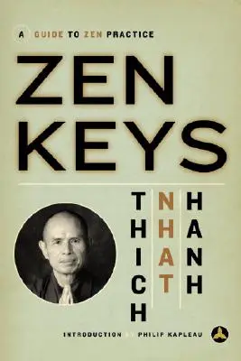 Zenové kľúče: Sprievodca zenovou praxou - Zen Keys: A Guide to Zen Practice