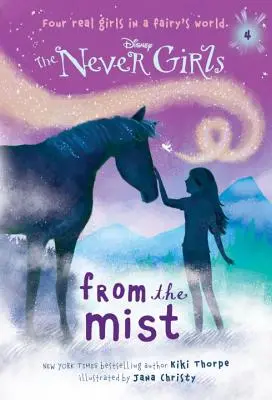 Nikdy dievčatá #4: Z hmly (Disney: Nikdy dievčatá) - Never Girls #4: From the Mist (Disney: The Never Girls)