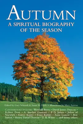 Autumn: Duchovný životopis ročného obdobia - Autumn: A Spiritual Biography of the Season