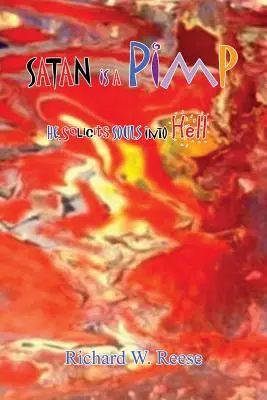 Satan je pasák - zháňa duše do pekla - Satan is a Pimp - He Solicits Souls into Hell