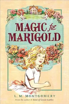 Kúzlo pre Marigold - Magic for Marigold