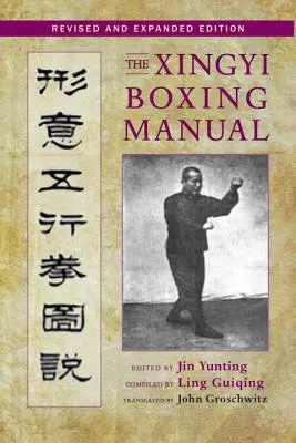 Príručka boxu Xingyi - The Xingyi Boxing Manual