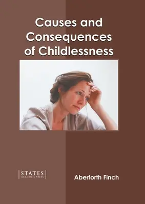Príčiny a dôsledky bezdetnosti - Causes and Consequences of Childlessness