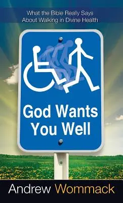 Boh ťa chce mať v poriadku - God Wants You Well