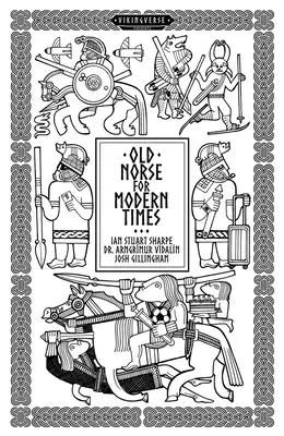 Stará nórčina pre modernú dobu - Old Norse for Modern Times