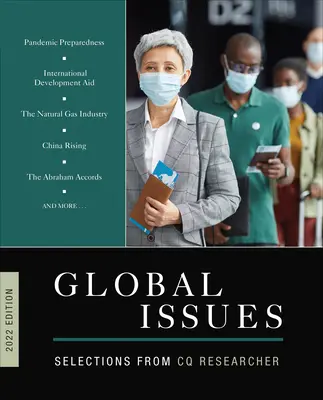 Global Issues 2022 Edition: Výber z publikácie CQ Researcher - Global Issues 2022 Edition: Selections from CQ Researcher