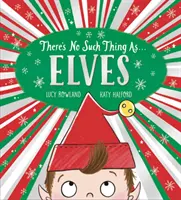 Nie je nič také ako škriatkovia (PB) - There's No Such Thing as Elves (PB)