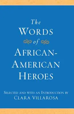 Slová afroamerických hrdinov - The Words of African-American Heroes
