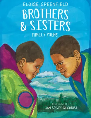 Bratia a sestry: Rodinné básne - Brothers & Sisters: Family Poems