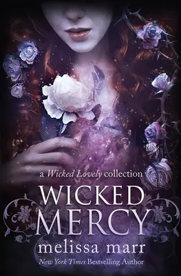Zlé milosrdenstvo - Wicked Mercy