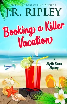 Rezervácia vražednej dovolenky - Booking A Killer Vacation